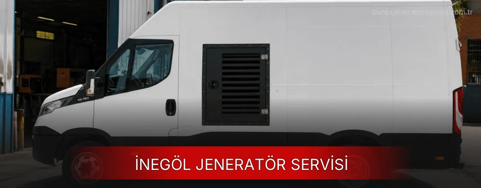 İnegöl Jeneratör Servisi