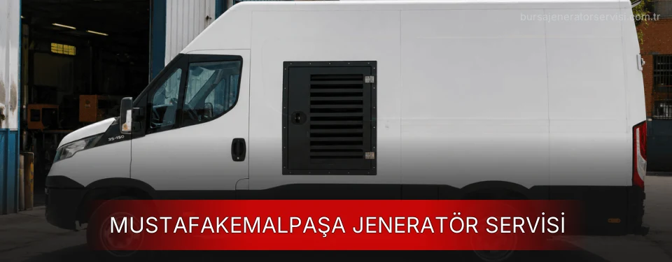 Mustafakemalpaşa Jeneratör Servisi