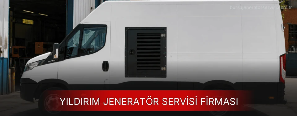 Yıldırım Jeneratör Teknik Servisi